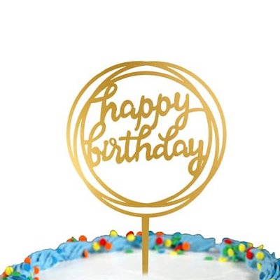 GOLD Acrylic “Happy Birthday” *STYLE VARIES