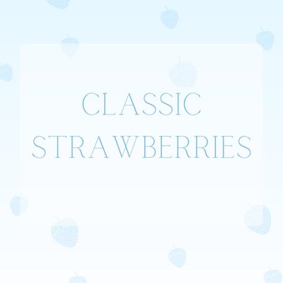Classic Strawberries