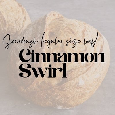 Sourdough Loaf - Cinnamon Swirl