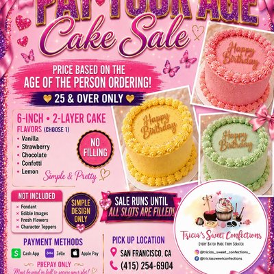 Pay Your Age Cake Sale 🎂