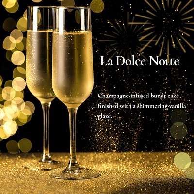 La Dolce Notte (10" Champagne Bundt)