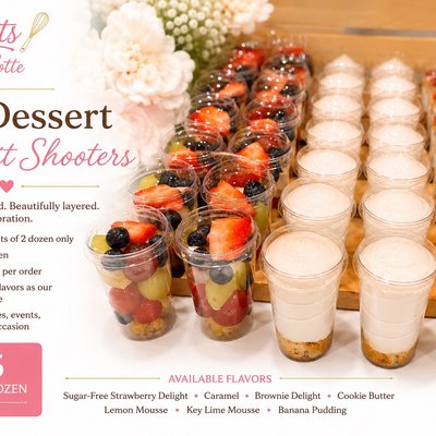 3 oz Dessert Parfait Shooters – $45 per Two Dozen