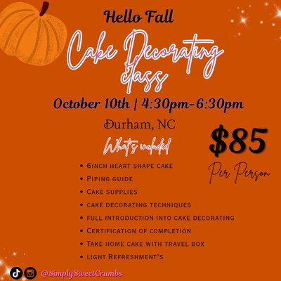 ( HELLO FALL)🧡Cake Decorating Class 10/10/2026