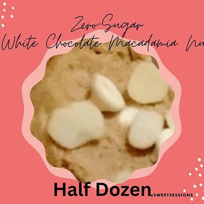 Zero-Sugar Half Dozen White Chocolate Macadamia Nut Protein Cookies 