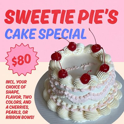 sweetie pie’s cake special ⭐️