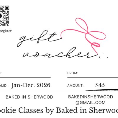Cookie Class Gift E-Certificate For 2027 Available In Increments Of 25, 45, And 60
