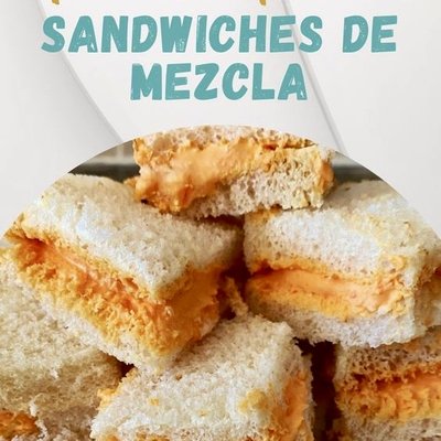 Sandwichitos De Mezcla 