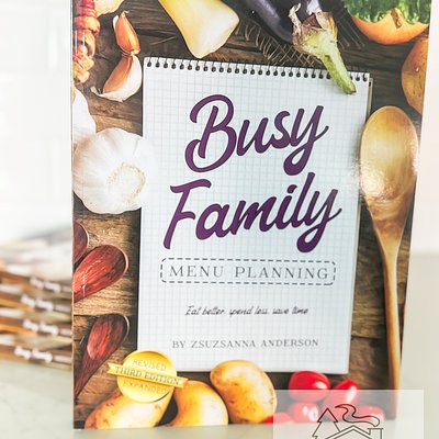 “Busy Family Menu Planning” cookbook