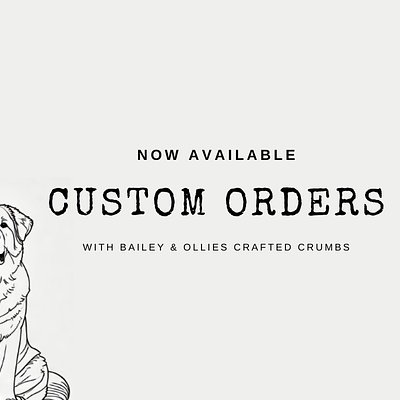 Custom orders