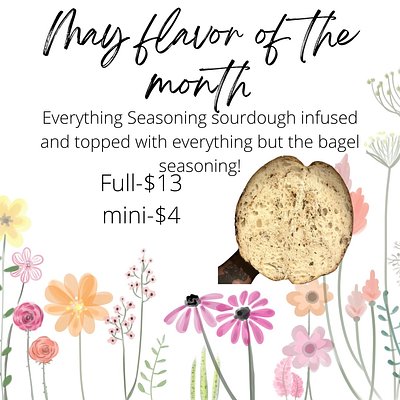 Flavor Of The Month Everything Sourdough