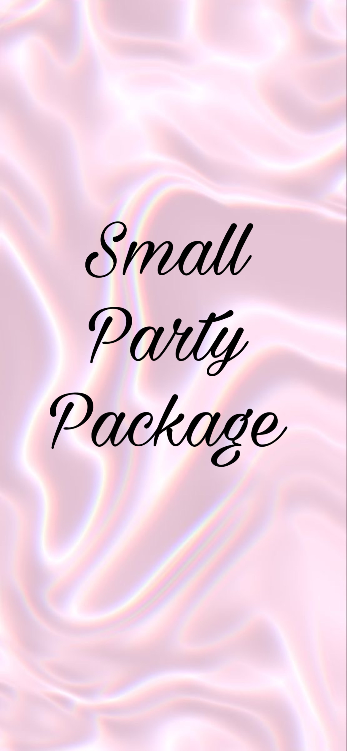 Small Party Package!