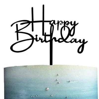 BLACK Acrylic “Happy Birthday” *STYLE VARIES