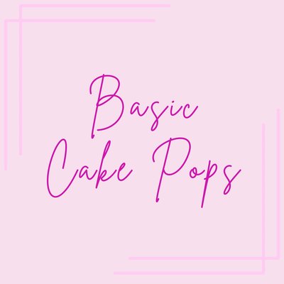 Basic Cake Pops 