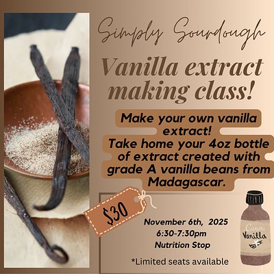 Vanilla Extract Making Class- 11/20/2025