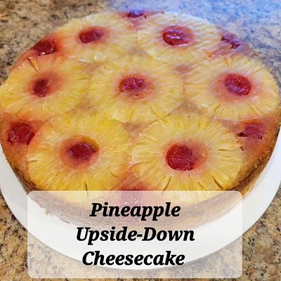 Pineapple Upside Down Cheesecake