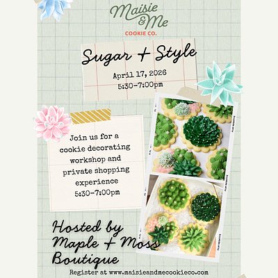 SOLD OUT - Sugar & Style Cookie Decorating Workshop
