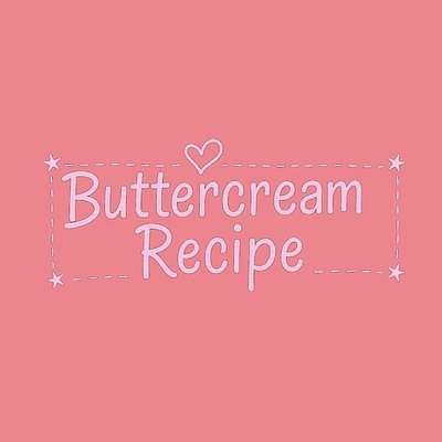 Buttercream Recipe 