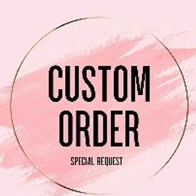 *Custom Requests* 
