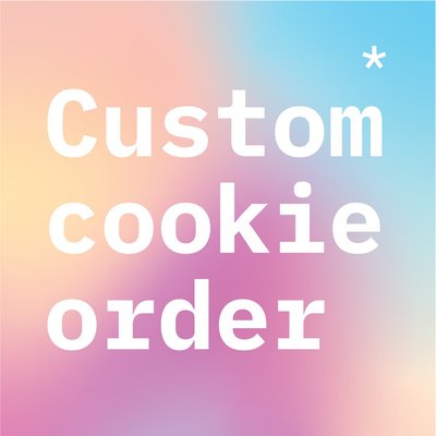 Custom Cookie Dozen