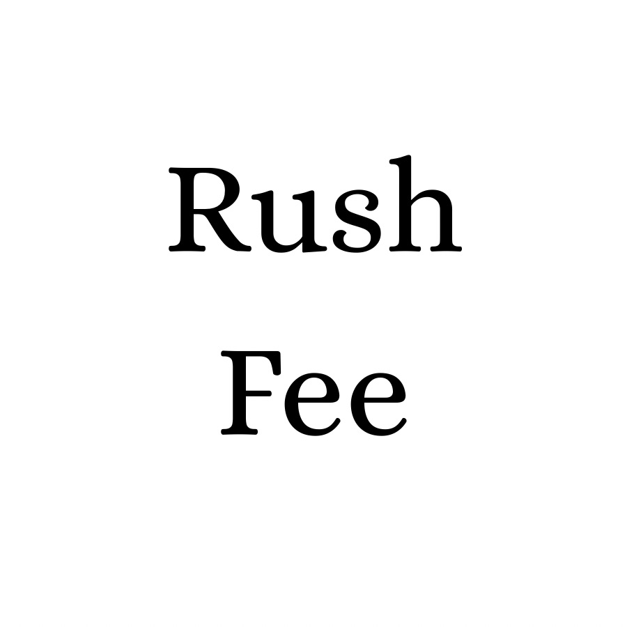 Rush fee- Priced Per Dozen 