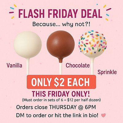⚡️FLASH FRIDAY CAKE POPS⚡️