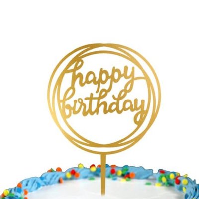 GOLD Acrylic “Happy Birthday” *STYLE VARIES