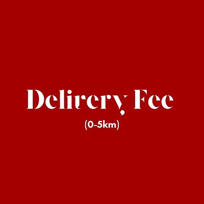 Local Delivery Fee (0-5km)