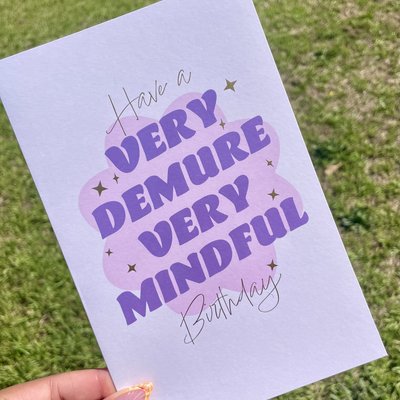 DEMURE Birthday Card