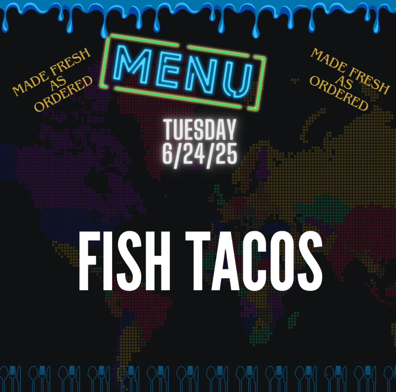 Fish Tacos 6/24/25