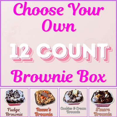 Choose Your Own Gourmet Brownie Box: 12 Count