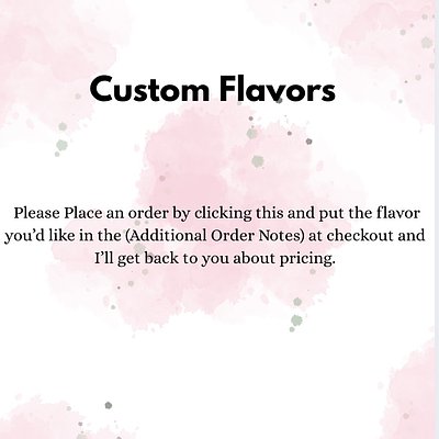 Custom Flavor