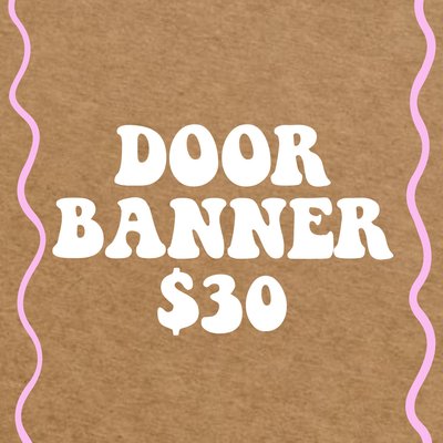 Custom Door Banner