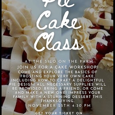 Pie Cake Class 