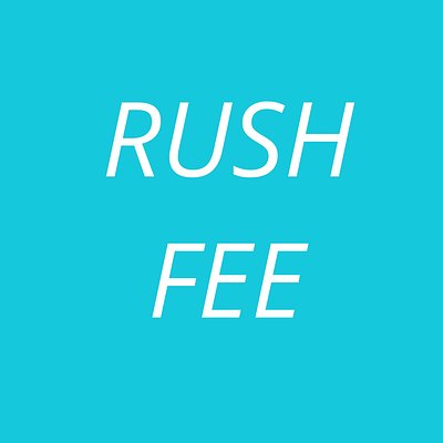 Rush Fee