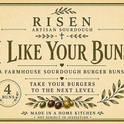 New! 🍔✨ I Like Your Buns Farmhouse Sourdough Burger Buns