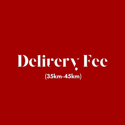 Delivery Fee (35km-45km)