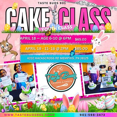 Easter Cake Class Age 6-10 April 18
