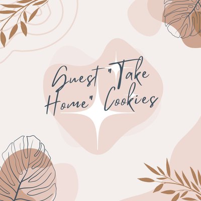 Wedding: Guest “Take Home” Cookies (pre-packaged)