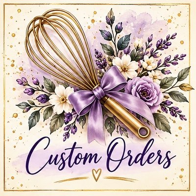 Custom Orders